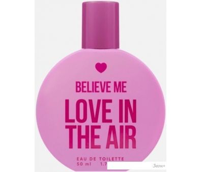   You&World Believe Me Love In The Air EdT (50 )